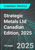 Strategic Metals Ltd (SMDZF:PINX) Canadian Edition, 2025: Analytics, Extensive Financial Metrics, and Benchmarks Against Averages and Top Companies Within its Industry- Product Image