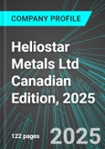 Heliostar Metals Ltd (RGC:TSX) Canadian Edition, 2025: Analytics, Extensive Financial Metrics, and Benchmarks Against Averages and Top Companies Within its Industry- Product Image