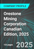 Orestone Mining Corporation (ORS:TSX) Canadian Edition, 2025: Analytics, Extensive Financial Metrics, and Benchmarks Against Averages and Top Companies Within its Industry- Product Image