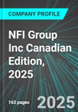 NFI Group Inc (NFI:TSE) Canadian Edition, 2025: Analytics, Extensive Financial Metrics, and Benchmarks Against Averages and Top Companies Within its Industry- Product Image