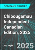 Chibougamau Independent (CBG:TSX) Canadian Edition, 2025: Analytics, Extensive Financial Metrics, and Benchmarks Against Averages and Top Companies Within its Industry- Product Image
