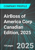 AirBoss of America Corp (BOS:TSE) Canadian Edition, 2025: Analytics, Extensive Financial Metrics, and Benchmarks Against Averages and Top Companies Within its Industry- Product Image