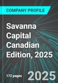 Savanna Capital (SAC.P:TSX) Canadian Edition, 2025: Analytics, Extensive Financial Metrics, and Benchmarks Against Averages and Top Companies Within its Industry- Product Image