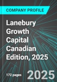 Lanebury Growth Capital (LLL:CNQ) Canadian Edition, 2025: Analytics, Extensive Financial Metrics, and Benchmarks Against Averages and Top Companies Within its Industry- Product Image