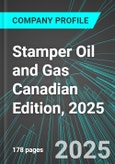 Stamper Oil and Gas (STMGF:PINX) Canadian Edition, 2025: Analytics, Extensive Financial Metrics, and Benchmarks Against Averages and Top Companies Within its Industry- Product Image