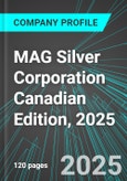 MAG Silver Corporation (MAG:TSE) Canadian Edition, 2025: Analytics, Extensive Financial Metrics, and Benchmarks Against Averages and Top Companies Within its Industry- Product Image