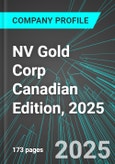 NV Gold Corp (NVGLF:PINX) Canadian Edition, 2025: Analytics, Extensive Financial Metrics, and Benchmarks Against Averages and Top Companies Within its Industry- Product Image