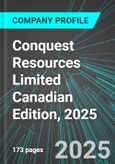Conquest Resources Limited (CQR:TSX) Canadian Edition, 2025: Analytics, Extensive Financial Metrics, and Benchmarks Against Averages and Top Companies Within its Industry- Product Image