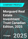 Morguard Real Estate Investment Trust (MRT.UN:TSE) Canadian Edition, 2025: Analytics, Extensive Financial Metrics, and Benchmarks Against Averages and Top Companies Within its Industry- Product Image