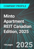 Minto Apartment REIT (MI.UN:TSE) Canadian Edition, 2025: Analytics, Extensive Financial Metrics, and Benchmarks Against Averages and Top Companies Within its Industry- Product Image