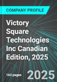Victory Square Technologies Inc (VSQTF:PINX) Canadian Edition, 2025: Analytics, Extensive Financial Metrics, and Benchmarks Against Averages and Top Companies Within its Industry- Product Image