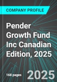 Pender Growth Fund Inc (PTF:TSX) Canadian Edition, 2025: Analytics, Extensive Financial Metrics, and Benchmarks Against Averages and Top Companies Within its Industry- Product Image