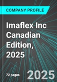 Imaflex Inc (IFX:TSX) Canadian Edition, 2025: Analytics, Extensive Financial Metrics, and Benchmarks Against Averages and Top Companies Within its Industry- Product Image
