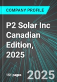 P2 Solar Inc (PTOS:PINX) Canadian Edition, 2025: Analytics, Extensive Financial Metrics, and Benchmarks Against Averages and Top Companies Within its Industry- Product Image
