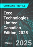 Exco Technologies Limited (XTC:TSE) Canadian Edition, 2025: Analytics, Extensive Financial Metrics, and Benchmarks Against Averages and Top Companies Within its Industry- Product Image