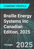 Braille Energy Systems Inc (BES:TSX) Canadian Edition, 2025: Analytics, Extensive Financial Metrics, and Benchmarks Against Averages and Top Companies Within its Industry- Product Image