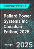 Ballard Power Systems Inc (BLDP:NAS) Canadian Edition, 2025: Analytics, Extensive Financial Metrics, and Benchmarks Against Averages and Top Companies Within its Industry- Product Image
