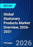 Global Stationary Products Market Overview, 2026-2031- Product Image
