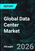 Global Data Center Market Report by Component, Type, Enterprise, End User, Countries and Company Analysis 2026-2034- Product Image