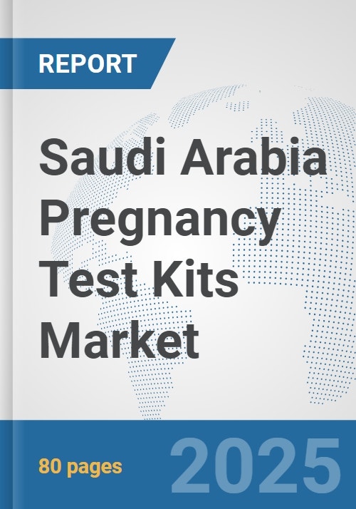 Saudi Arabia Pregnancy Test Kits Market Size & Competitors