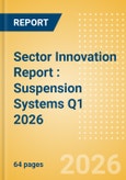 Sector Innovation Report : Suspension Systems Q1 2026- Product Image