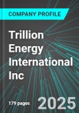 Trillion Energy International Inc (TCF:CNQ) : Analytics, Extensive Financial Metrics, and Benchmarks Against Averages and Top Companies Within its Industry- Product Image