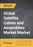 Satellite Cables and Assemblies Market - Global Strategic Business Report- Product Image