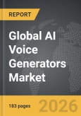 AI Voice Generators - Global Strategic Business Report- Product Image