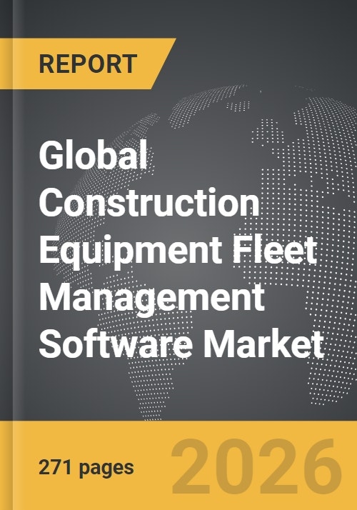 Construction Equipment Fleet Management Software - Global Strategic ...