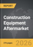 Construction Equipment Aftermarket- Product Image