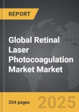 Retinal Laser Photocoagulation Market - Global Strategic Business Report- Product Image