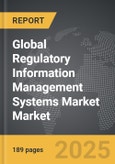 Regulatory Information Management Systems Market - Global Strategic Business Report- Product Image