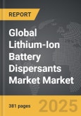 Lithium-Ion Battery Dispersants Market - Global Strategic Business Report- Product Image