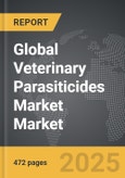 Veterinary Parasiticides Market - Global Strategic Business Report- Product Image