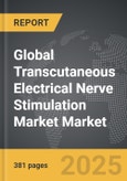 Transcutaneous Electrical Nerve Stimulation Market - Global Strategic Business Report- Product Image