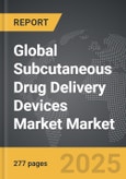 Subcutaneous Drug Delivery Devices Market - Global Strategic Business Report- Product Image