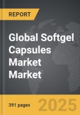 Softgel Capsules Market - Global Strategic Business Report- Product Image