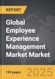 Employee Experience Management Market - Global Strategic Business Report- Product Image