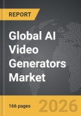 AI Video Generators - Global Strategic Business Report- Product Image