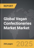 Vegan Confectioneries Market - Global Strategic Business Report- Product Image