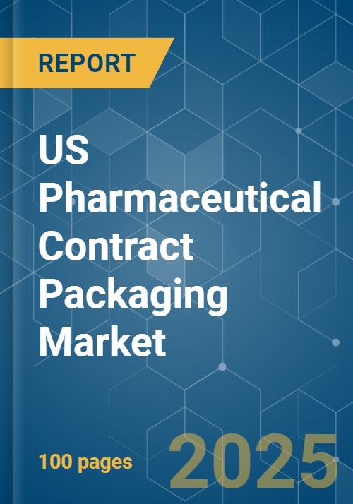 US Pharmaceutical Contract Packaging Market Size & Trends