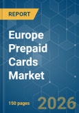 Europe Prepaid Cards - Market Share Analysis, Industry Trends & Statistics, Growth Forecasts (2026-2031)- Product Image