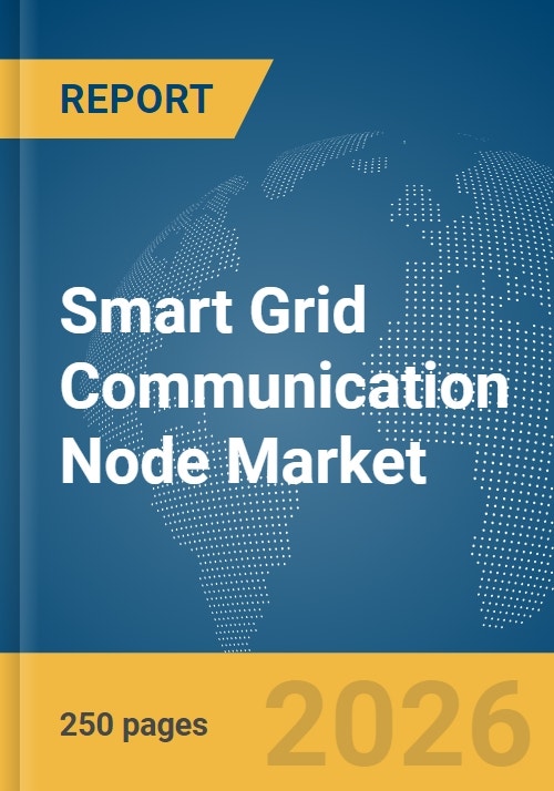 Smart Grid Communication Node Market Report 2026