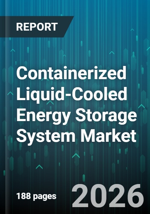 Containerized Liquid-Cooled Energy Storage System Market - Global ...