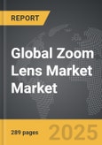 Zoom Lens Market - Global Strategic Business Report- Product Image