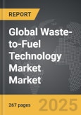 Waste-to-Fuel Technology Market - Global Strategic Business Report- Product Image