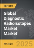 Diagnostic Radioisotopes Market - Global Strategic Business Report- Product Image