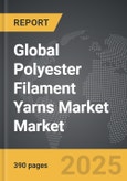 Polyester Filament Yarns Market - Global Strategic Business Report- Product Image