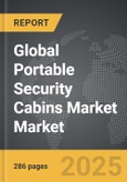 Portable Security Cabins Market - Global Strategic Business Report- Product Image