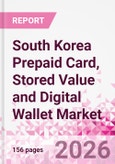 South Korea Prepaid Card, Stored Value and Digital Wallet Market Intelligence and Future Growth Dynamics Databook, Q2 2026 Update- Product Image